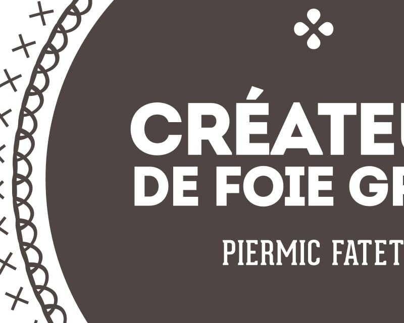 Création de la marque Créateur de Foie Gras