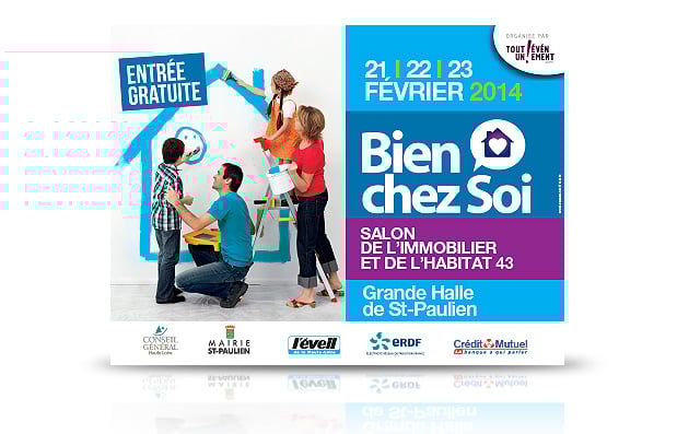 Campagne de communication du salon de l’immobilier et de l’habitat au Puy en Velay 2014.
