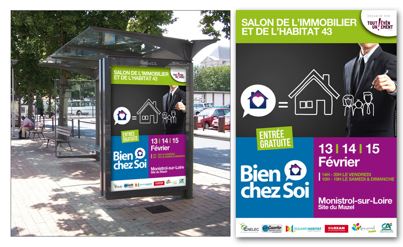 Campagne de communication du salon Bien chez Soin salon de l'immobilier et de l'habitat à Monistrol sur Loire.