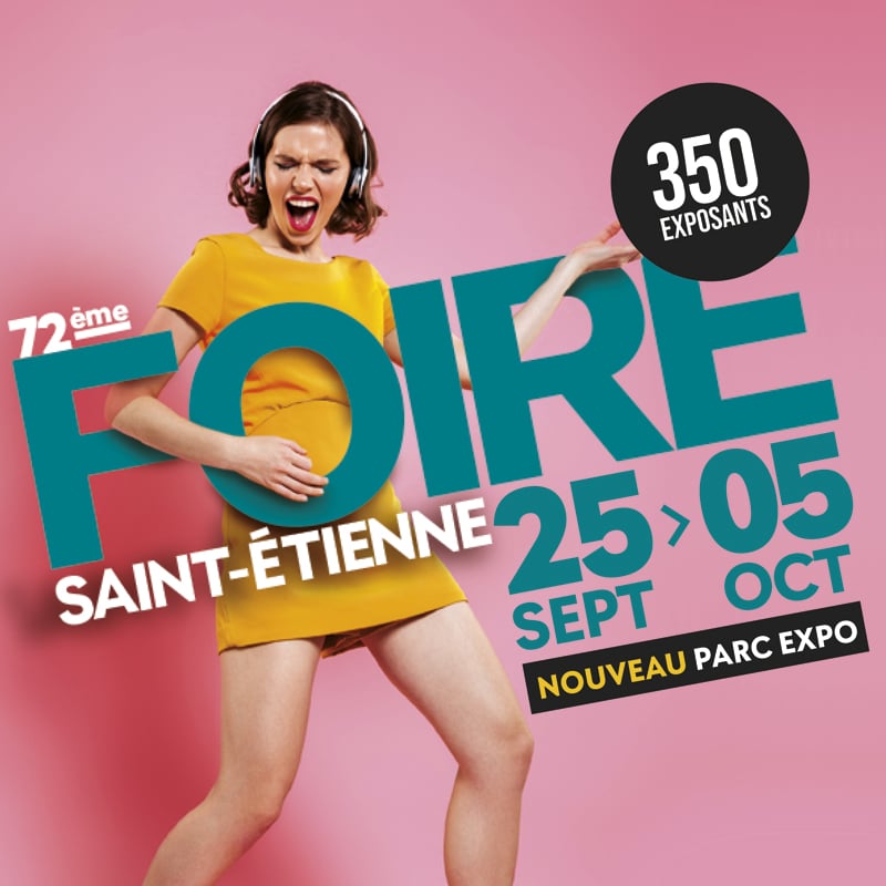 Création de la campagne de communication de la Foire de Saint-Etienne.